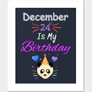 december 24 st is my birthday Posters and Art